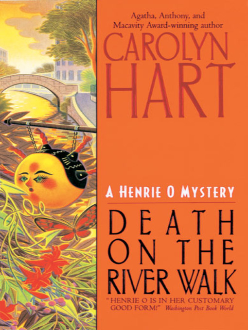 Title details for Death on the River Walk by Carolyn Hart - Available